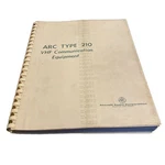 Arc Type 210 Vhf Communication Equipment Manual. Aviation Aircraft Radio Corp.. Fixed Price $59.99.