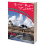 Gleim Sport Pilot Flight Maneuvers And Practical Test Prep Book - 2ND Edition. Fixed Price $32.95.