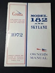 Vintage 1972 Cessna Model 182 And Skylane Owner's Manual. Fixed Price $20.95.